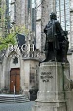 Watch Bach: A Passionate Life 123movieshub