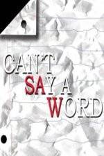 Watch Can't Say a Word 123movieshub