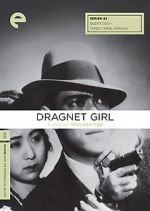 Watch Dragnet Girl 123movieshub