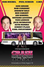 Watch Crash Test: With Rob Huebel and Paul Scheer 123movieshub