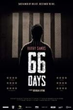 Watch Bobby Sands: 66 Days 123movieshub