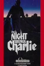 Watch The Night Brings Charlie 123movieshub