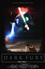 Watch Dark Fury: A Star Wars Fan Film 123movieshub