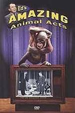 Watch Ed's Amazing Animal Acts 123movieshub