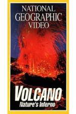 Watch National Geographic's Volcano: Nature's Inferno 123movieshub