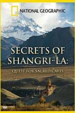 Watch National Geographic Secrets of Shangri-La Quest For Sacred Caves 123movieshub