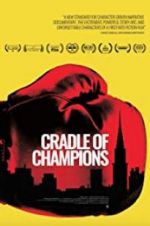 Watch Cradle of Champions 123movieshub
