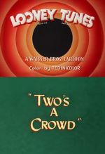 Watch Two\'s a Crowd (Short 1950) 123movieshub