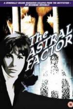 Watch The Astral Factor 123movieshub