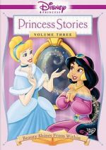 Watch Disney Princess Stories Volume Three: Beauty Shines from Within 123movieshub