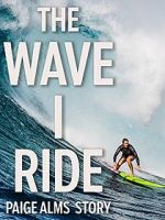 Watch The Wave I Ride 123movieshub