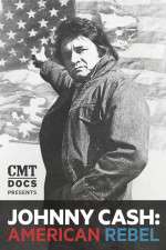Watch Johnny Cash: American Rebel 123movieshub