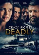 Watch Crazy, Rich and Deadly 123movieshub