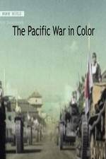Watch The Pacific War in Color 123movieshub