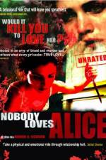 Watch Nobody Loves Alice 123movieshub