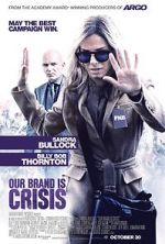 Watch Our Brand Is Crisis 123movieshub