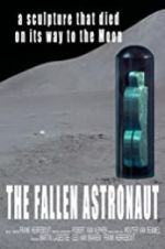 Watch The Fallen Astronaut 123movieshub