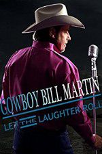 Watch Cowboy Bill Martin: Let the Laughter Roll 123movieshub