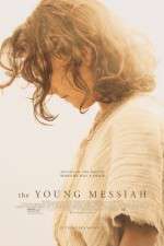 Watch The Young Messiah 123movieshub