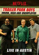 Watch Trailer Park Boys: Drunk, High & Unemployed 123movieshub