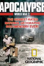 Watch National Geographic  Apocalypse The Second World War The World Ablaze 123movieshub
