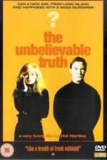 Watch The Unbelievable Truth 123movieshub