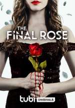 Watch The Final Rose 123movieshub