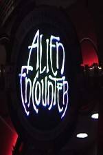 Watch Alien Encounters from New Tomorrowland 123movieshub