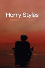 Watch Harry Styles: Behind the Album 123movieshub