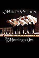 Watch Monty Python: The Meaning of Live 123movieshub