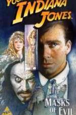 Watch The Adventures of Young Indiana Jones: Masks of Evil 123movieshub
