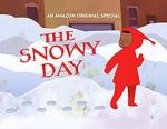 Watch The Snowy Day (TV Short 2016) 123movieshub