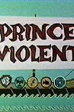 Watch Prince Violent 123movieshub