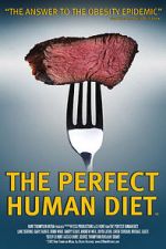 Watch The Perfect Human Diet 123movieshub