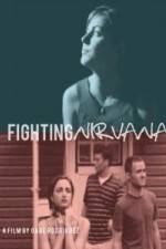 Watch Fighting Nirvana 123movieshub