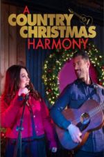 Watch A Country Christmas Harmony 123movieshub
