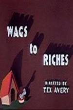Watch Wags to Riches 123movieshub