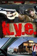 Watch K.Y.E.: Kill Your Enemy 123movieshub