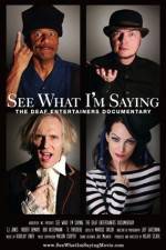 Watch See What I'm Saying The Deaf Entertainers Documentary 123movieshub