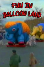 Watch Fun in Balloon Land 123movieshub