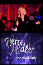 Watch Bette Midler: One Night Only 123movieshub