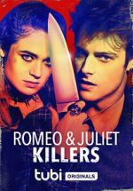Watch Romeo and Juliet Killers 123movieshub