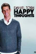 Watch Daniel Tosh: Happy Thoughts 123movieshub