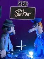 Watch Postman Pat's Pet Sematary (Short 2011) 123movieshub