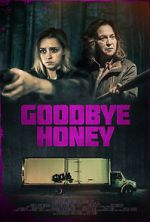 Watch Goodbye Honey 123movieshub