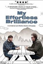 Watch My Effortless Brilliance 123movieshub