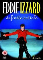 Watch Eddie Izzard: Definite Article 123movieshub