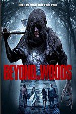 Watch Beyond the Woods 123movieshub