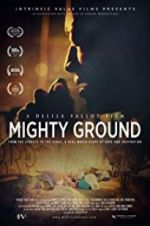 Watch Mighty Ground 123movieshub