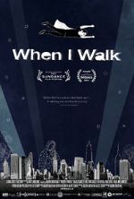 Watch When I Walk 123movieshub